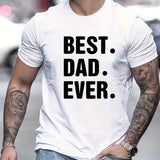 FOESCE Men's Summer Loose Fit 100% Cotton Best Dad EVER Print Casual Round Neck Short Sleeve T-shirt Top