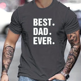 FOESCE Men's Summer Loose Fit 100% Cotton Best Dad EVER Print Casual Round Neck Short Sleeve T-shirt Top