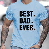 FOESCE Men's Summer Loose Fit 100% Cotton Best Dad EVER Print Casual Round Neck Short Sleeve T-shirt Top